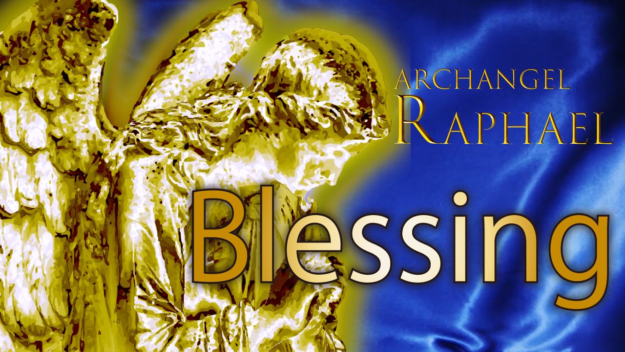 Archangel-Raphael-blessing,大天使ラファエルの守護,angel-bless-vibrations,天使の祝福,サムネ,