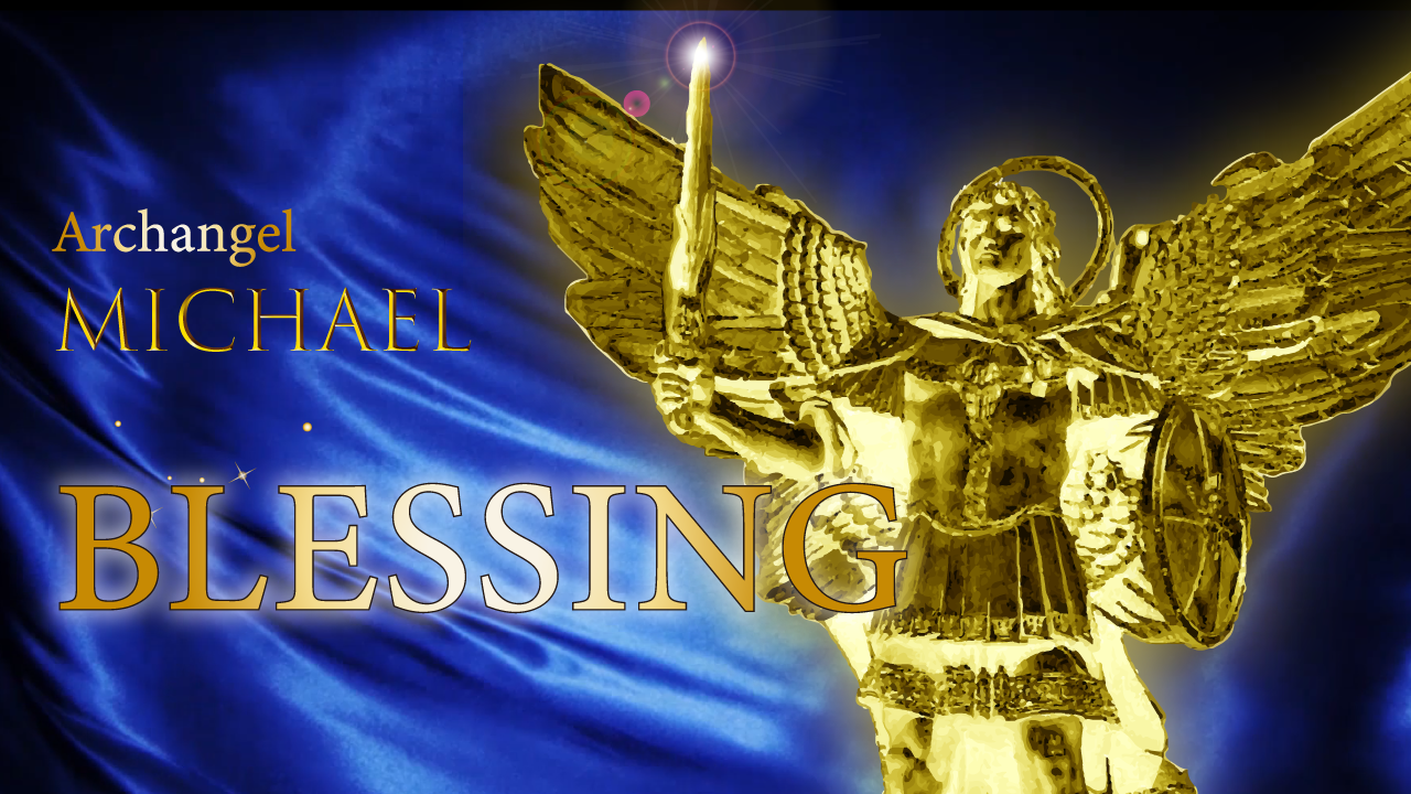 Archangel-michael-blessing,大天使ミカエルの守護,守護天使ミカエル,angel-blessing,08